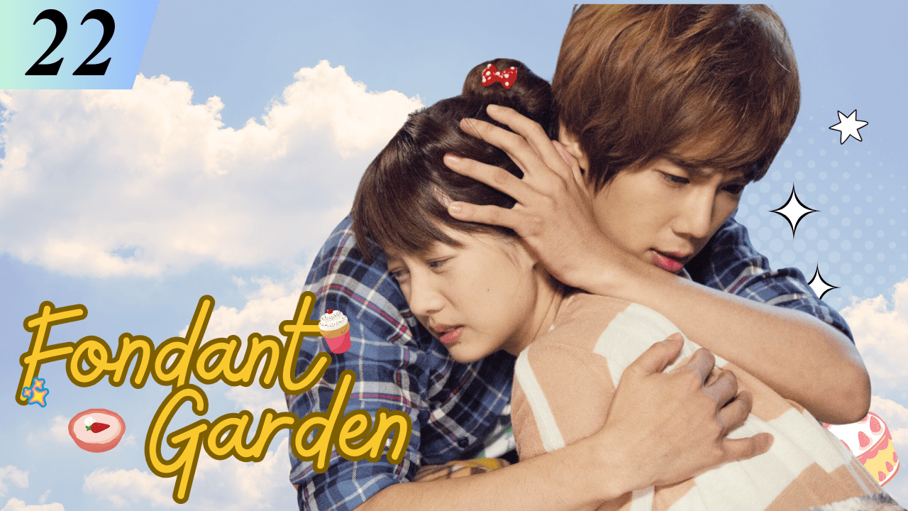 Fondant Garden - ep22